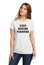 Load image into Gallery viewer, Keep Moving Forward T-Shirt
